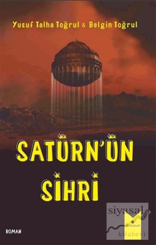 Satürn'ün Sihri Yusuf Talha Toğrul