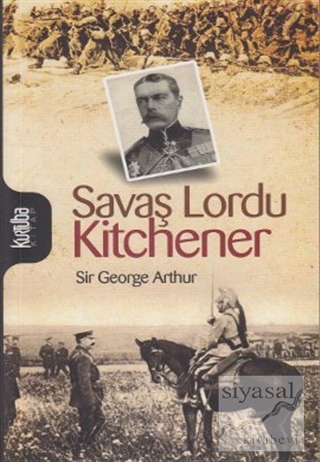 Savaş Lordu Kitchener Sir George Arthur