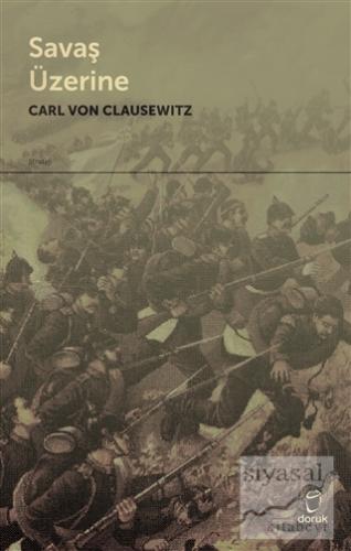 Savaş Üzerine C.V. Clausewitz