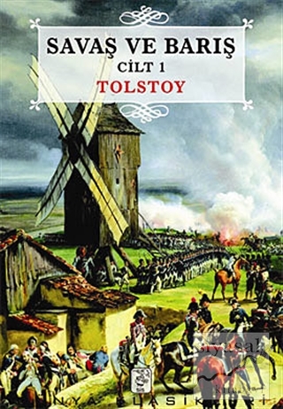Savaş ve Barış Cilt: 1 Lev Nikolayeviç Tolstoy