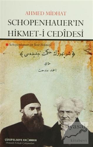 Schopenhauer'in Hikmet-i Cedidesi Ahmet Mithat