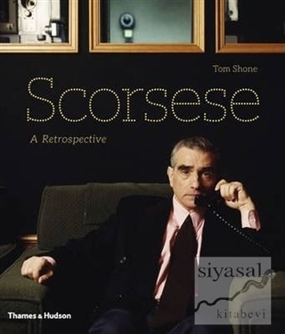 Scorsese - A Retrospective (Ciltli) Tom Shone