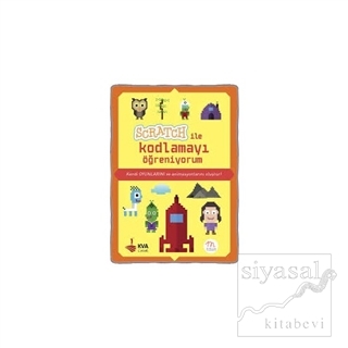 Scratch ile Kodlamayı Öğreniyorum