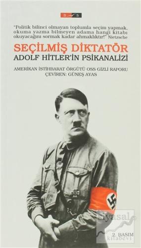 Seçilmiş Diktatör Adolf Hitler'in Psikanalizi Kolektif