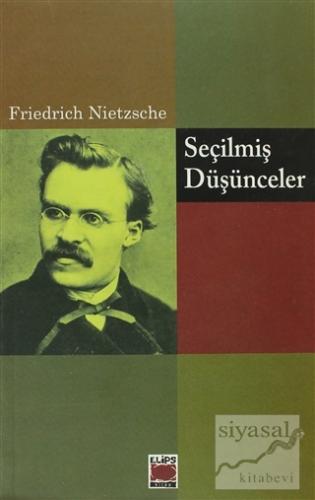 Seçilmiş Düşünceler Friedrich Wilhelm Nietzsche