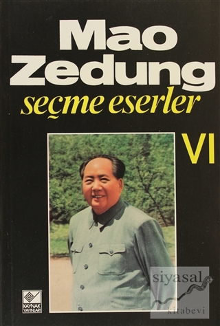 Seçme Eserler Cilt: 6 Mao Zedung