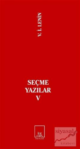 Seçme Yazılar 5 Vladimir İlyiç Lenin