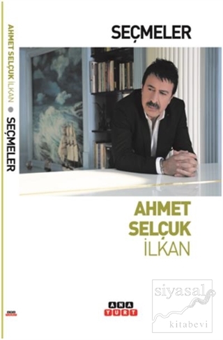 Seçmeler Ahmet Selçuk İlkan