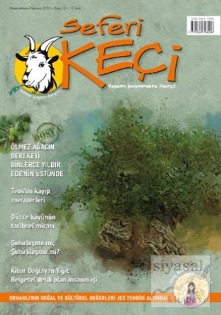 Seferi Keçi Dergisi Sayı: 12 Nisan - Mayıs - Haziran 2021 Kolektif