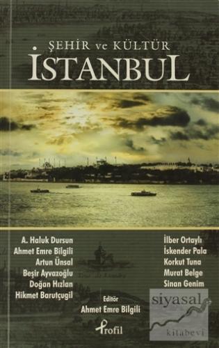 Şehir ve Kültür - İstanbul A. Haluk Dursun