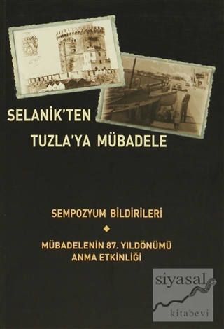 Selanik'ten Tuzla'ya Mübadele Kolektif