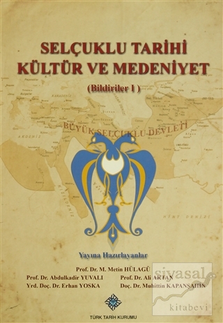 Selçuklu Tarihi Kültür ve Medeniyet : Bildiriler (2 Kitap Takım) Abdul