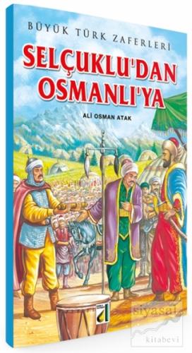 Selçuklu'dan Osmanlı'ya Ali Osman Atak