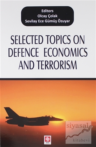 Selected Topics on Defence Economics and Terrorism Olcay Çolak