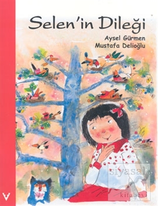 Selen'in Dileği Aysel Gürmen