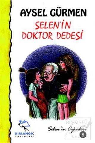 Selen'in Doktor Dede'si Aysel Gürmen