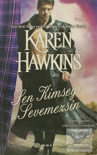 Sen Kimseyi Sevemezsin Karen Hawkins