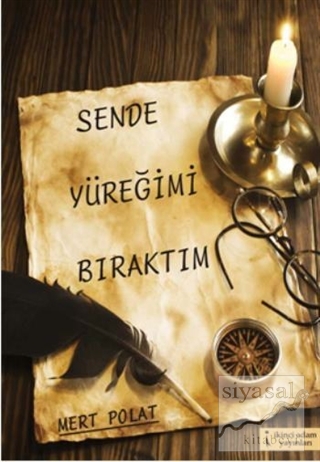 Sende Yüreğimi Bıraktım