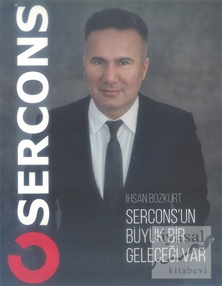 Sercons'un Büyük Bir Geleceği Var