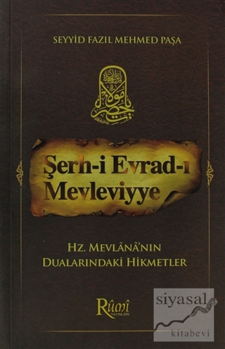 Şerh-i Evrad-ı Mevleviyye Seyyid Fazıl Mehmed Paşa