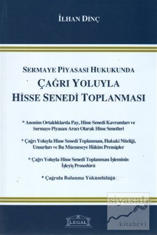 Sermaye Piyasası Hukukunda Çağrı Yoluyla Hisse Senedi Toplanması