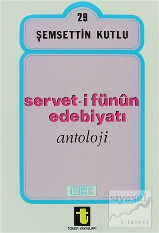 Servet-i Fünun Edebiyatı Şemsettin Kutlu
