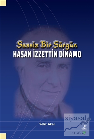 Sessiz Bir Sürgün - Hasan İzzettin Dinamo Yeliz Akar