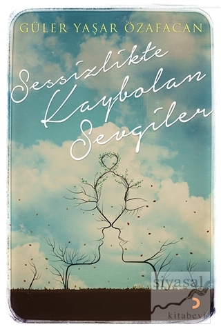 Sessizlikte Kaybolan Sevgiler