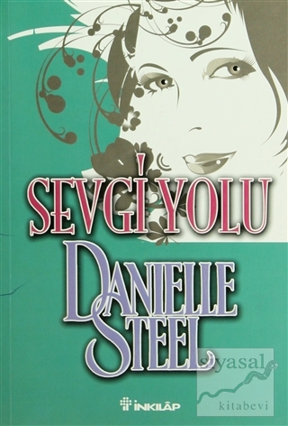Sevgi Yolu Danielle Steel