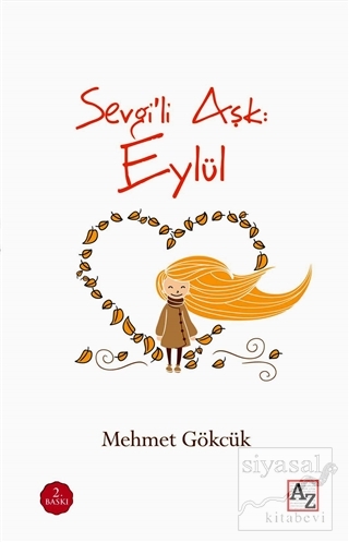 Sevgili Aşk: Eylül Mehmet Gökcük
