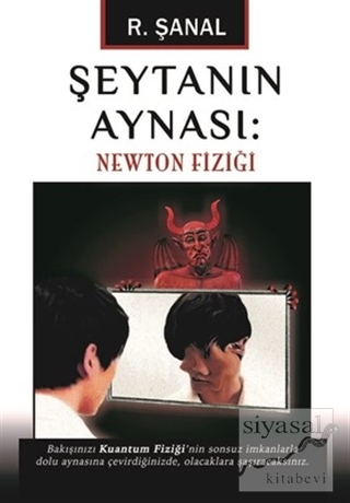 Şeytanın Aynası: Newton Fiziği R. Şanal