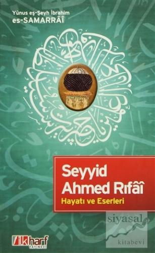 Seyyid Ahmed Rıfai - Hayatı ve Eserleri Yunus eş-Şeyh İbrahim es-Samar