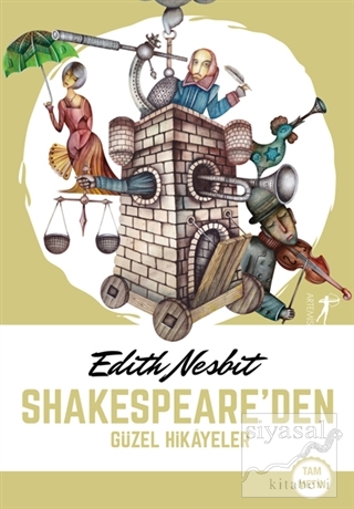 Shakespeare'den Güzel Hikayeler Edith Nesbit