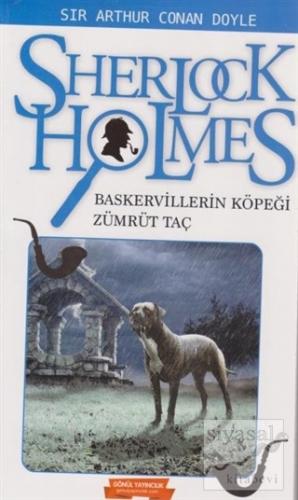 Sherlock Holmes: Baskervillerin Köpeği - Zümrüt Taç Sir Arthur Conan D