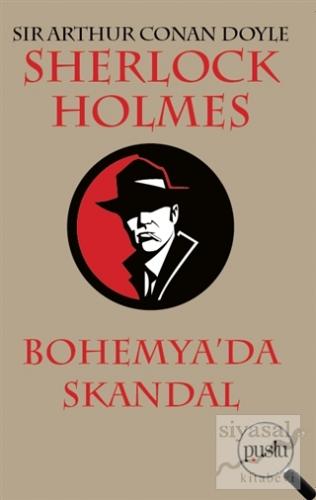 Sherlock Holmes - Bohemya'da Skandal Sir Arthur Conan Doyle