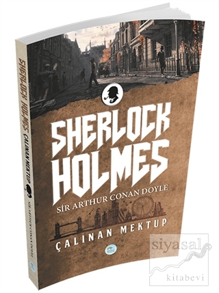 Sherlock Holmes - Çalınan Mektup Sir Arthur Conan Doyle