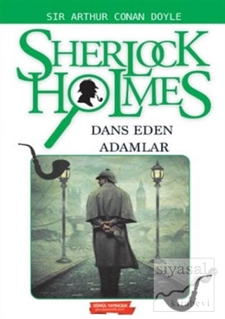 Sherlock Holmes - Dans Eden Adamlar Sir Arthur Conan Doyle