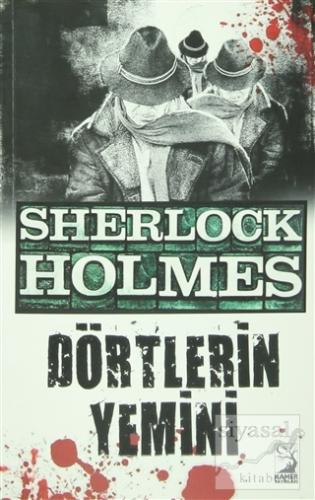 Sherlock Holmes : Dörtlerin Yemini Sir Arthur Conan Doyle