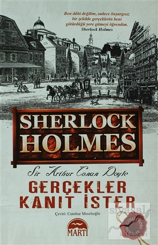 Sherlock Holmes - Gerçekler Kanıt İster (Ciltli) Sir Arthur Conan Doyl