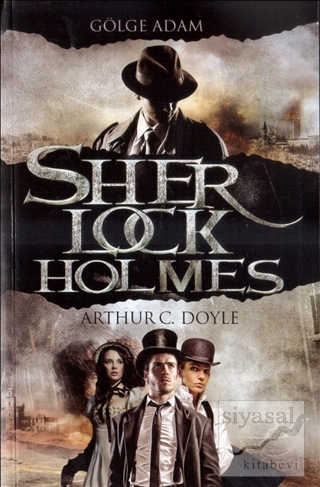 Sherlock Holmes - Gölge Adam Sir Arthur Conan Doyle
