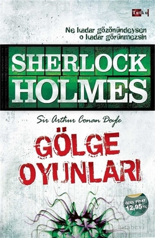 Sherlock Holmes - Gölge Oyunları Sir Arthur Conan Doyle