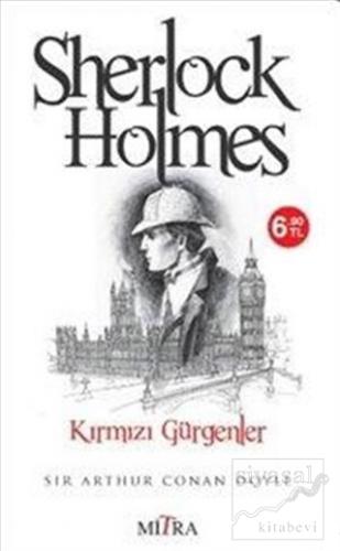 Sherlock Holmes - Kırmızı Gürgenler Sir Arthur Conan Doyle