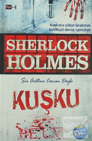 Sherlock Holmes - Kuşku Sir Arthur Conan Doyle