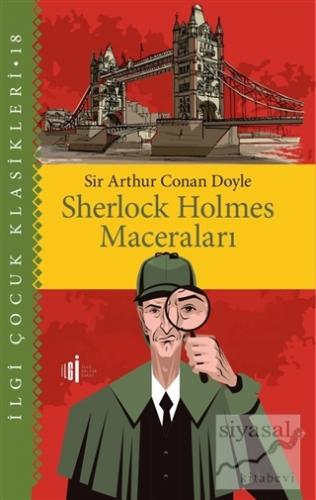 Sherlock Holmes Maceraları - Çocuk Klasikleri Sir Arthur Conan Doyle