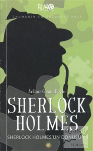 Sherlock Holmes Serisi 6: Sherlock Holmes'ün Dönüşü - 1 Sir Arthur Con