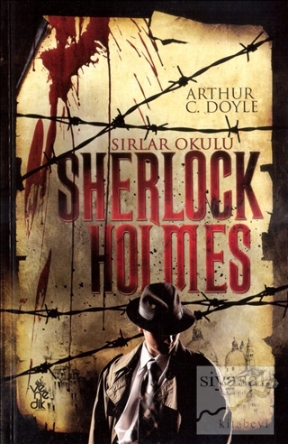 Sherlock Holmes - Sırlar Okulu Sir Arthur Conan Doyle