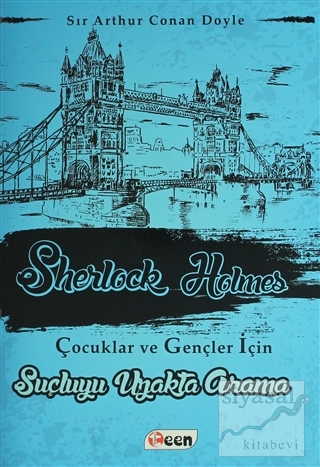 Sherlock Holmes - Suçluyu Uzakta Arama Sir Arthur Conan Doyle