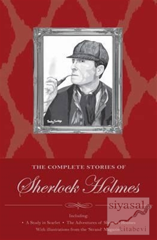Sherlock Holmes: The Complete Stories Sir Arthur Conan Doyle