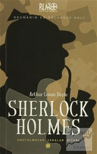Sherlock Holmes Unutulmayan Vakalar Kitabı 1 Sir Arthur Conan Doyle