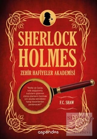 Sherlock Holmes Zehir Hafiyeler Akademisi F. C. Shaw